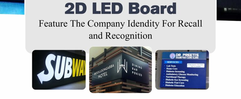 LED Sign Boards 2 2D LED board 768x317 1